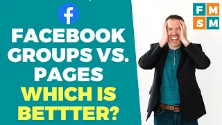 Facebook Groups vs Pages Which Is Better