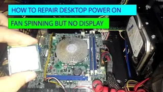 PAANO AYUSIN ANG DESKTOP NA MAY POWER PERO WALANG DISPLAY