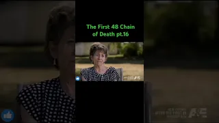 The First 48 Chain of Death pt.16