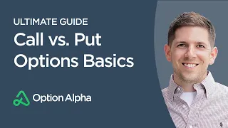 Call vs Put Options Basics - Options Trading For Beginners