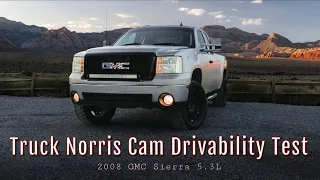 BTR Truck Norris Cam Drivability Test | 2008 GMC Sierra 5.3L
