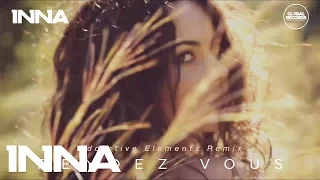 INNA - Rendez Vous (Addictive Elements Remix)