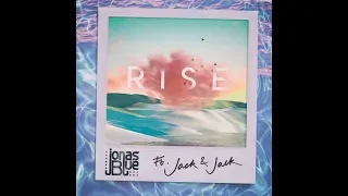 Jonas Blue ft. Jack & Jack - Rise (magyar fordítás)