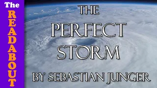 The Perfect Storm by Sebastian Junger - My Review | The Readabout