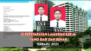 12 persyaratan lamaran kerja yang baik dan benar TERBARU 2023