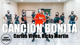 CANCIÓN BONITA - Carlos Vives, Ricky Martin - Zumba2021 l Coreografia l Cia Art Dance