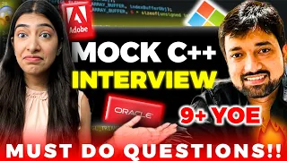 Mock C++ Interview | MUST do concepts for C++ round at Microsoft, Adobe, Intuit, Oracle!!