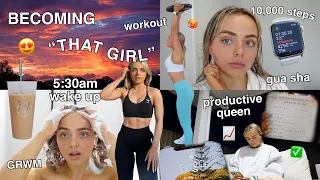 BECOMING 'THAT GIRL'  | 5:30AM WAKE UP | WORKOUT | HEALTHY MEALS | PRODUCTIVE | Conagh Kathleen