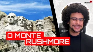Monte Rushmore: o que é e onde fica [EP.45]