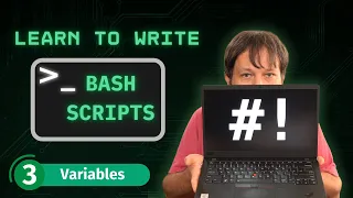 Bash Scripting on Linux (The Complete Guide) Class 03 - Variables