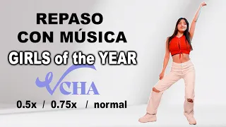 REPASO CON MÚSICA *GIRLS OF THE YEAR - VCHA*