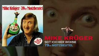 Mike Krüger - Seit ich hier wohne (Mama Leone)