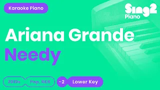 Ariana Grande - needy (Piano Karaoke) Lower Key