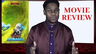 Abominable Movie Review - (NO SPOILERS #submittedfortheapproval)