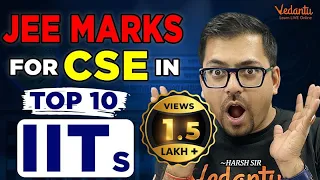 Top 10 IITs 🔥| CSE Cut-off in IITs | JEE 2024 | Harsh sir @VedantuMath​