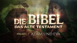 Die Bibel - Altes Testament - 1 - Adam und Eva