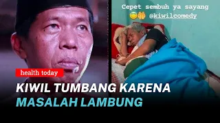 Kiwil Derita Asam Lambung Dan Jantung, Begini Penanganannya | Health Today #157