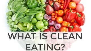 WHAT IS CLEAN EATING | my take + 5 simple guidelines