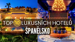 Top 10 luxusních hotelů ve Španělsku | Cestování a dovolená ve Španělsku
