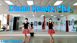 Diana Remix Cha-Line Dance (High Beginner)