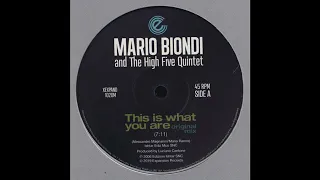 MARIO BIONDI and THE HIGH FIVE QUINTET: "THIS IS WHAT YOU ARE" [A Tom Moulton Mix]