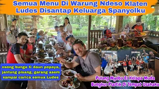 Lahap Makan Menu Ndeso, Keluarga Spanyolku Jatuh Cinta Dengan Makanan Ndeso Di Warung Ini