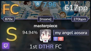 🔴 my angel aosora | Hommarju feat. Latte - masterpiece [Insane] +DTHR 94.94% (617pp FC) - osu!
