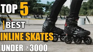 Best inline skates under 3000 in India 2024 | Top 5 inline skates for beginners