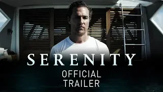 SERENITY • Official Trailer • Cinetext