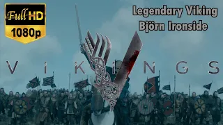 Björn Ironside -King of Kings | Legendary Viking