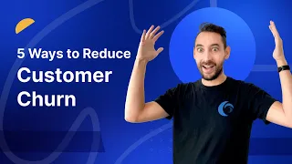 5 Ways to Reduce Customer Churn in SaaS