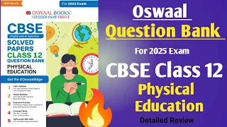 Oswaal Question Bank Class 12 Physical Education for 2025 Exam | Oswaal Question Bank Review 2025