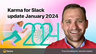 Karma for Slack product update #12 (Jan 2024)