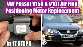 How to remove V158 & V107 Air Recirculation Flap Positioning Motor VW Passat B6 2006-2010, B7, CC