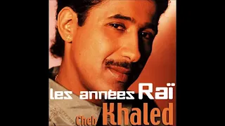 Souvenir Cheb Khaled Compilation de très belles chansons