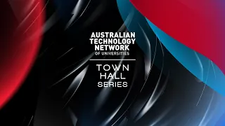 ATN Town Hall Series - Address by Hon. Tanya Plibersek MP, Shadow Minister for Education & Training