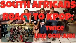 SOUTH AFRICANS REACT TO KPOP (non-kpop fans): TWICE - LIKE OOH-AHH -