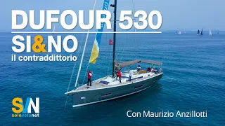 Dufour 530 -  YES&NO - 5 points of the boat compared with 5 points of the competition.