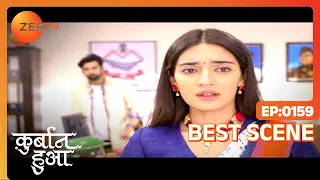 Qurbaan Hua - Best Scene - Ep  - 159 - Rajveer Singh, Pratibha Ranta - Zee TV
