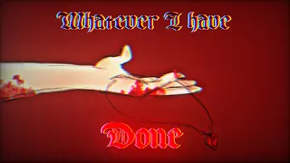 Whatever I’ve done // Animation Meme