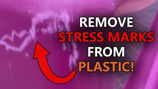 Plastic Restoration: How to Remove Stress Marks!