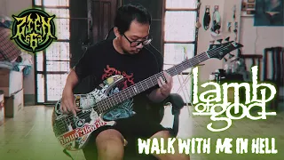 Walk With Me In Hell - Lamb Of God [Bass Cover]