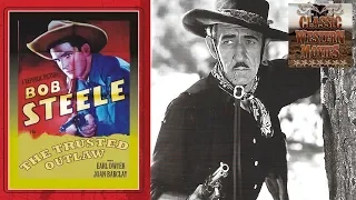 The Trusted Outlaw | Western (1937) | Bob Steele