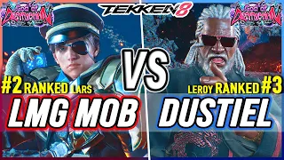 T8 🔥 LMG MoB (#2 Ranked Lars) vs Dustiel (#3 Ranked Leroy) 🔥 Tekken 8 High Level Gameplay