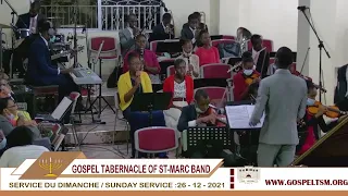 GOSPEL TABERNACLE OF SAINT-MARC | SUNDAY SERVICE | DECEMBER 26TH, 2021