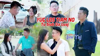 Lwm Yaj - Yug los tiam no Tu siab ua luaj [ Nkauj Tawm Txhiab MV 2024 ]