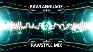 Rawstyle Mix II February 2017