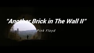 "Another Brick in The Wall" (parte II) - Pink Floyd [sub. español]