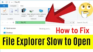 How to Fix File Explorer Opens very Slow and Freezing Issue | Simple & Quick Way