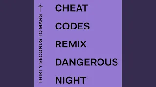 Dangerous Night (Cheat Codes Remix)